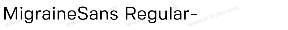 MigraineSans Regular字体转换